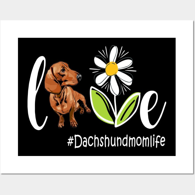 Dachshund Mothers Day 2021-Dachshund mom life Funny Mom Dog Wall Art by peskybeater